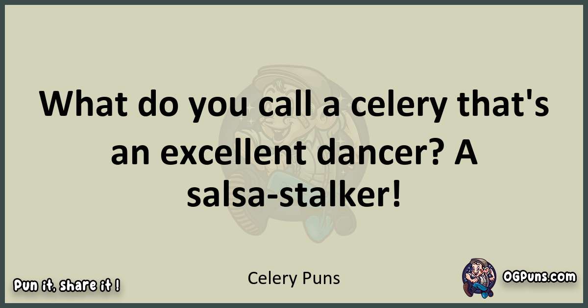 Celery puns text wordplay