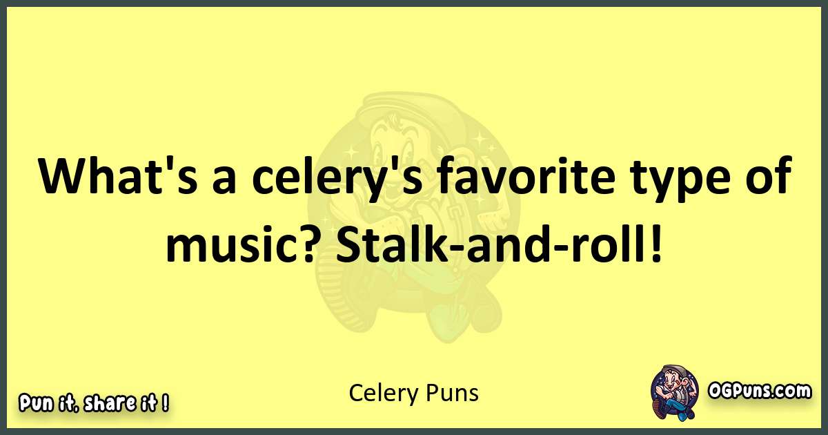 Celery puns best worpdlay