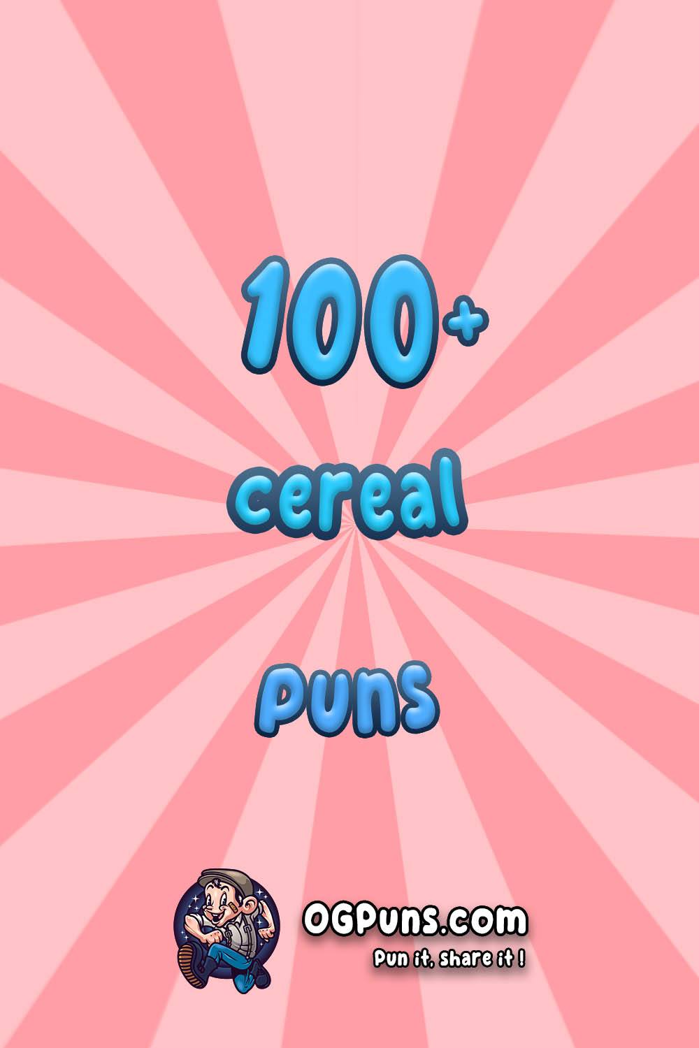 Cereal puns Image for Pinterest