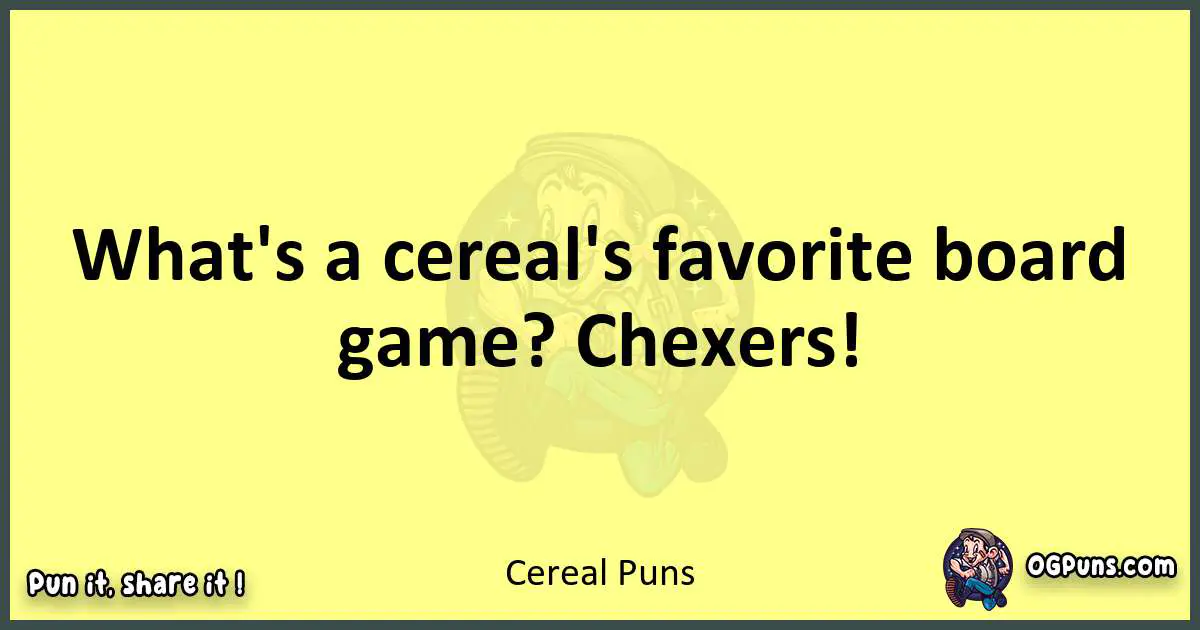 Cereal puns best worpdlay