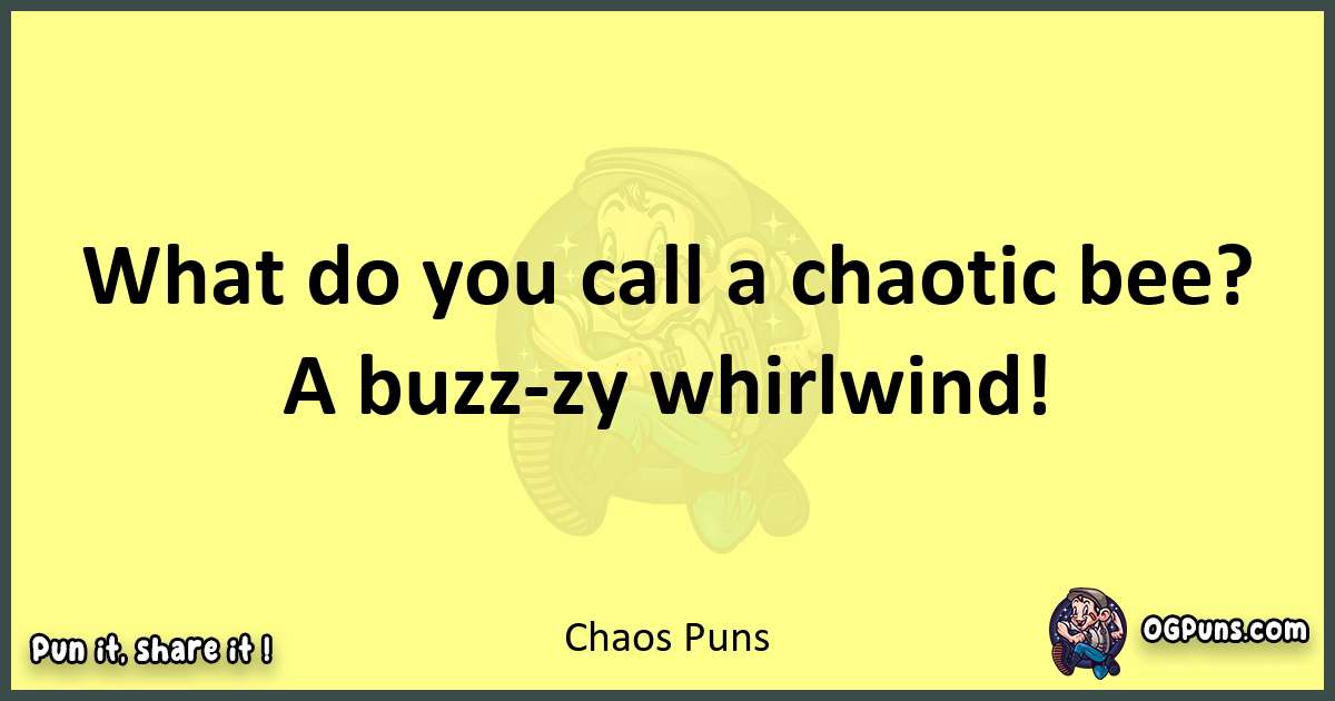 Chaos puns best worpdlay