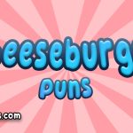 Cheeseburger puns