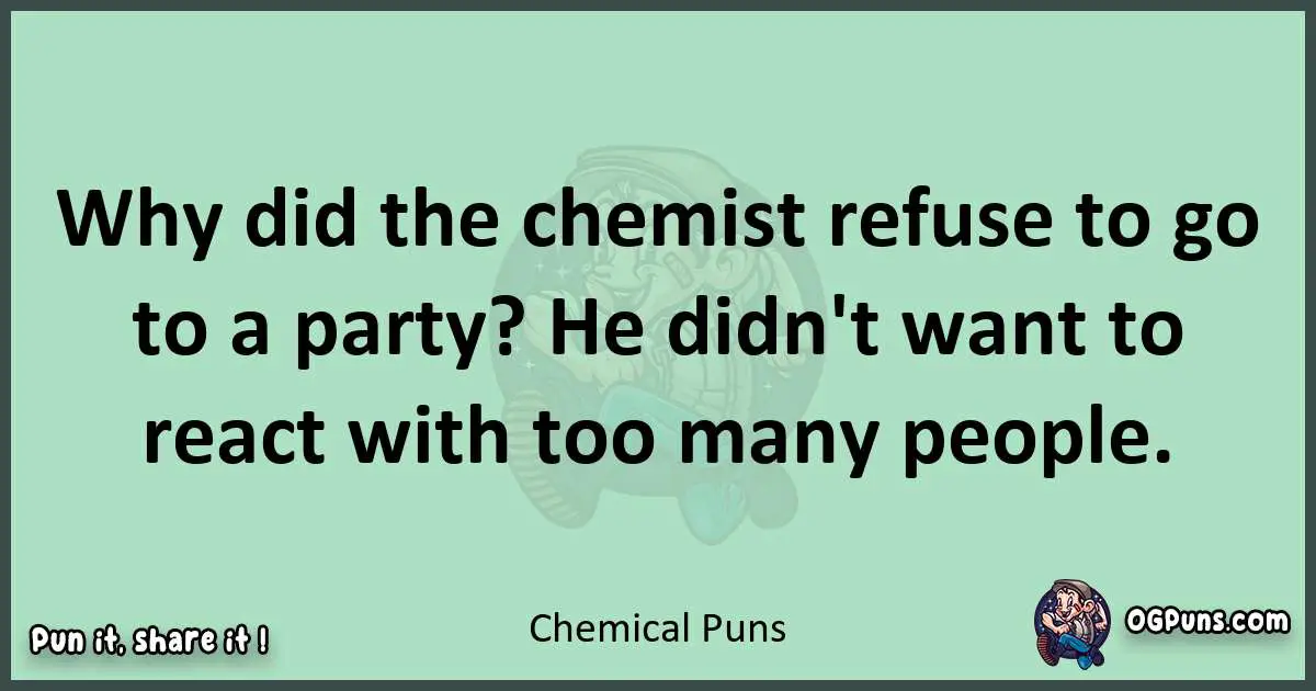 wordplay with Chemical puns