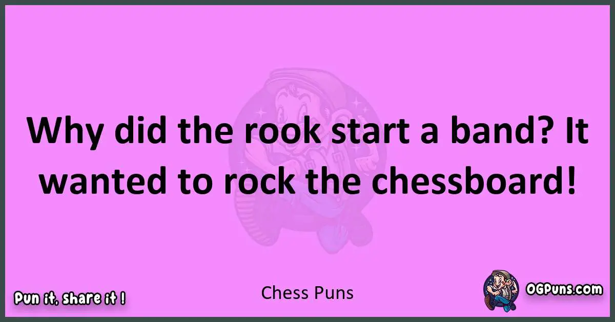 Chess puns nice pun
