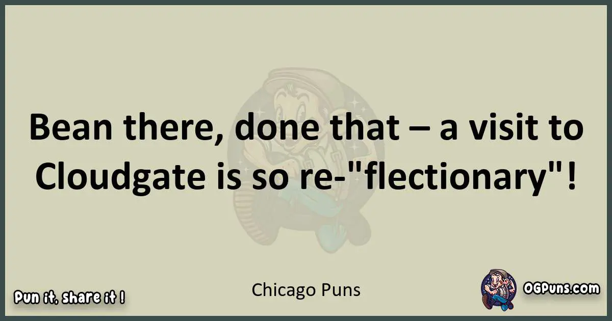 Chicago puns text wordplay