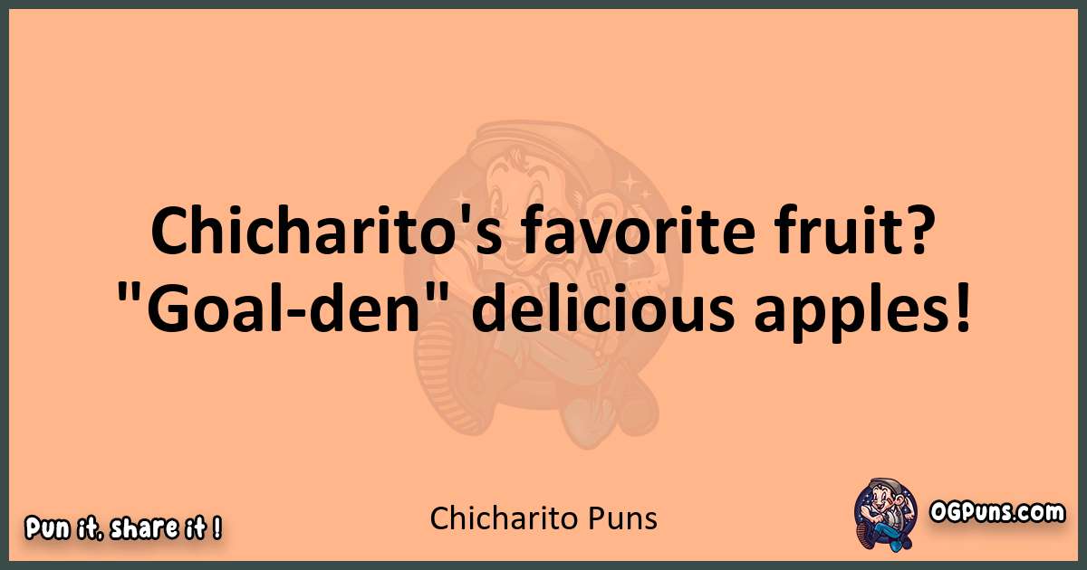 pun with Chicharito puns