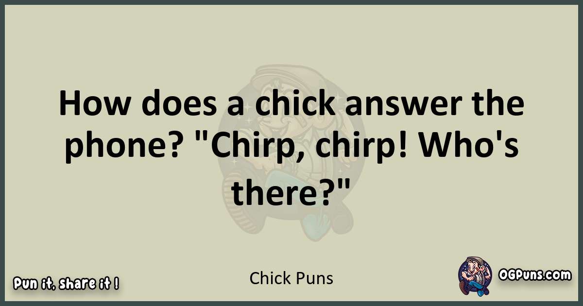 Chick puns text wordplay