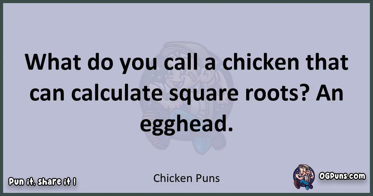 Textual pun with Chicken puns
