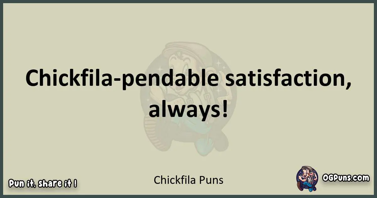 Chickfila puns text wordplay