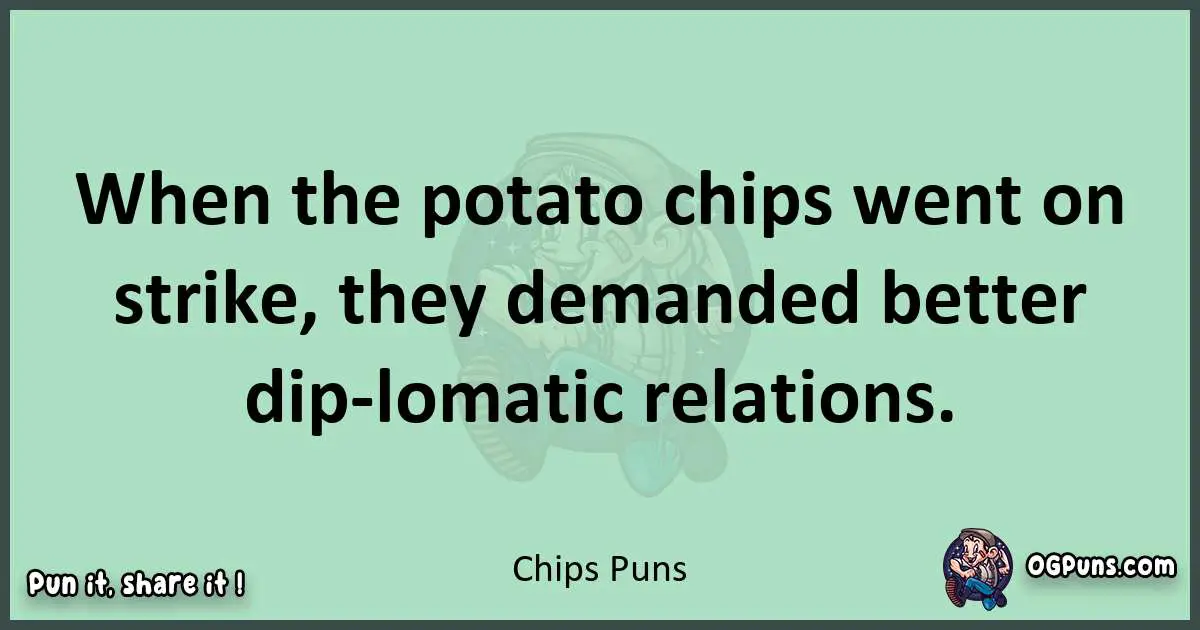wordplay with Chips puns