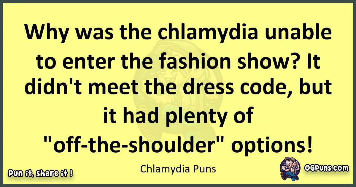 Chlamydia puns best worpdlay