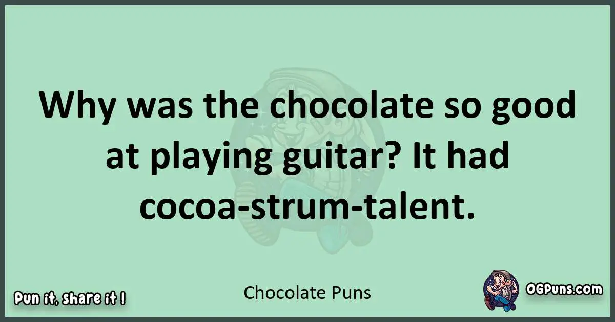 wordplay with Chocolate puns