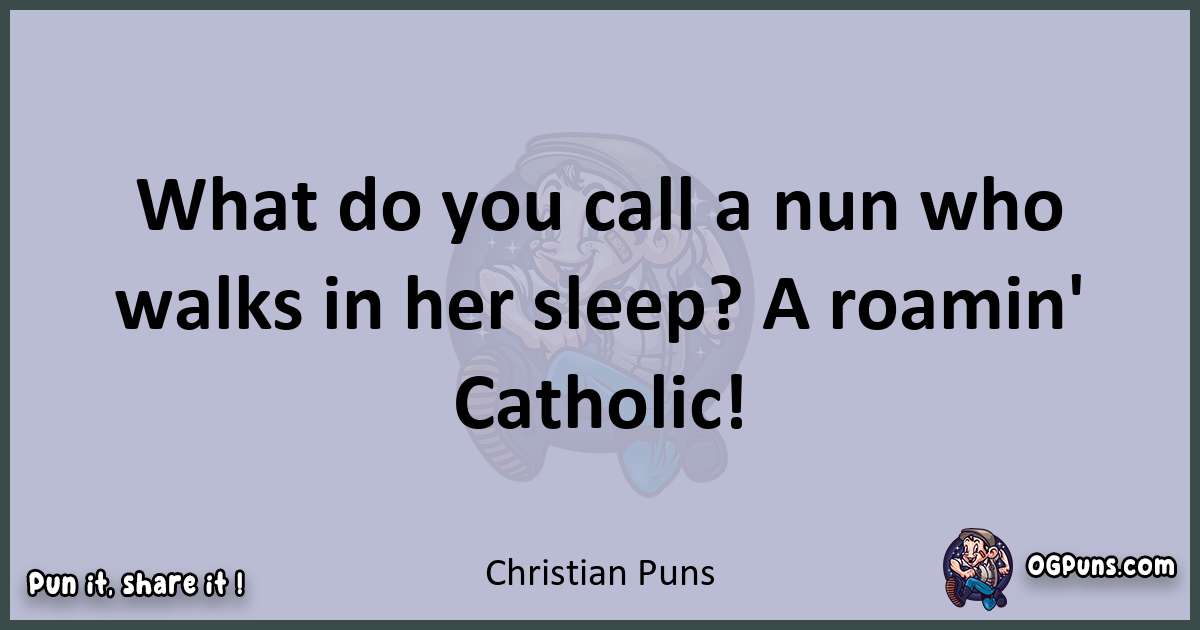 Textual pun with Christian puns