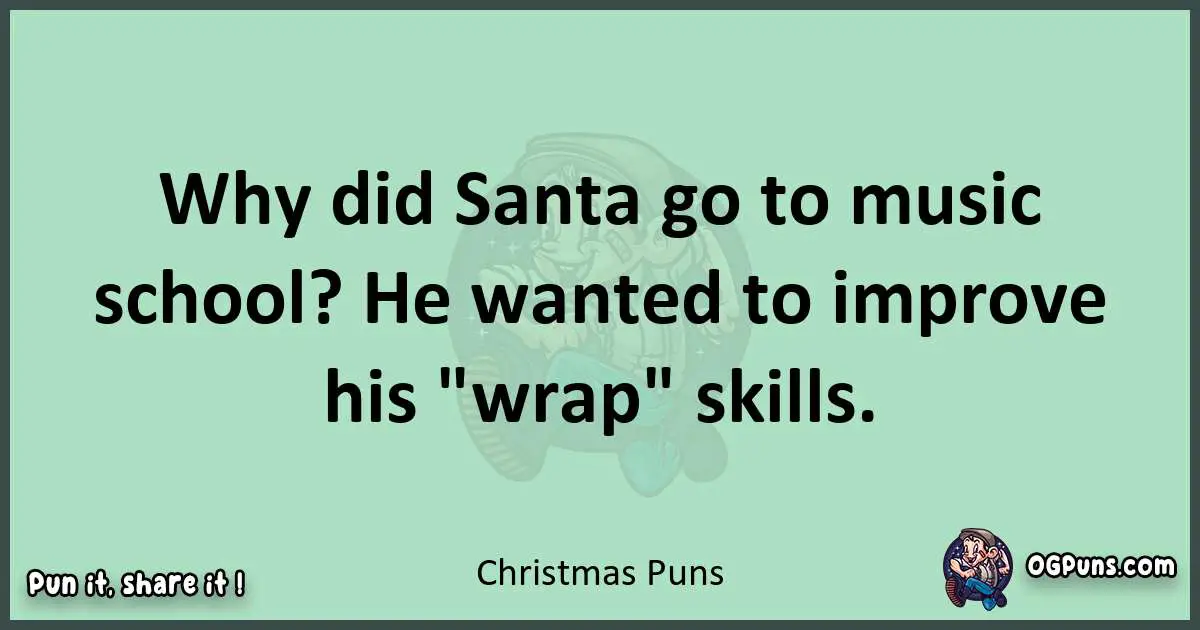 wordplay with Christmas puns