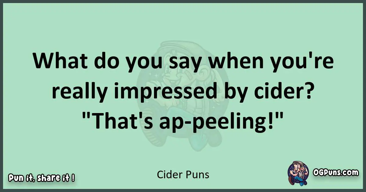 wordplay with Cider puns
