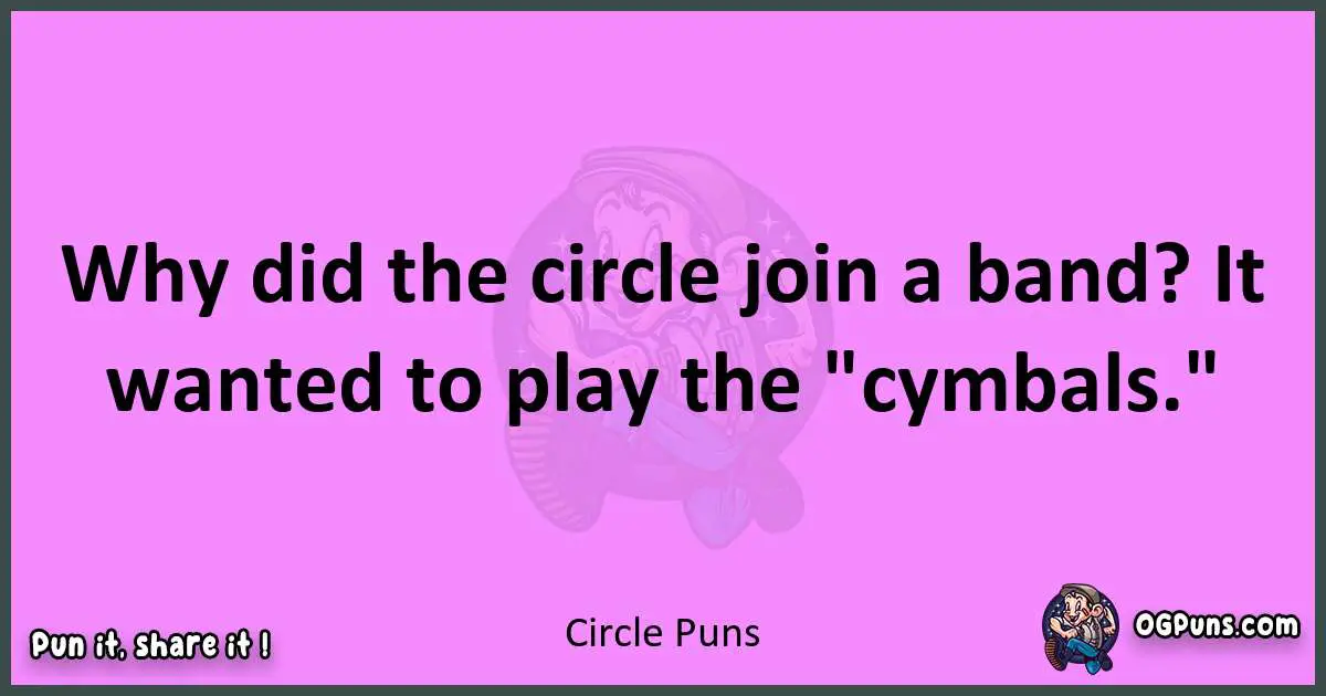 Circle puns nice pun