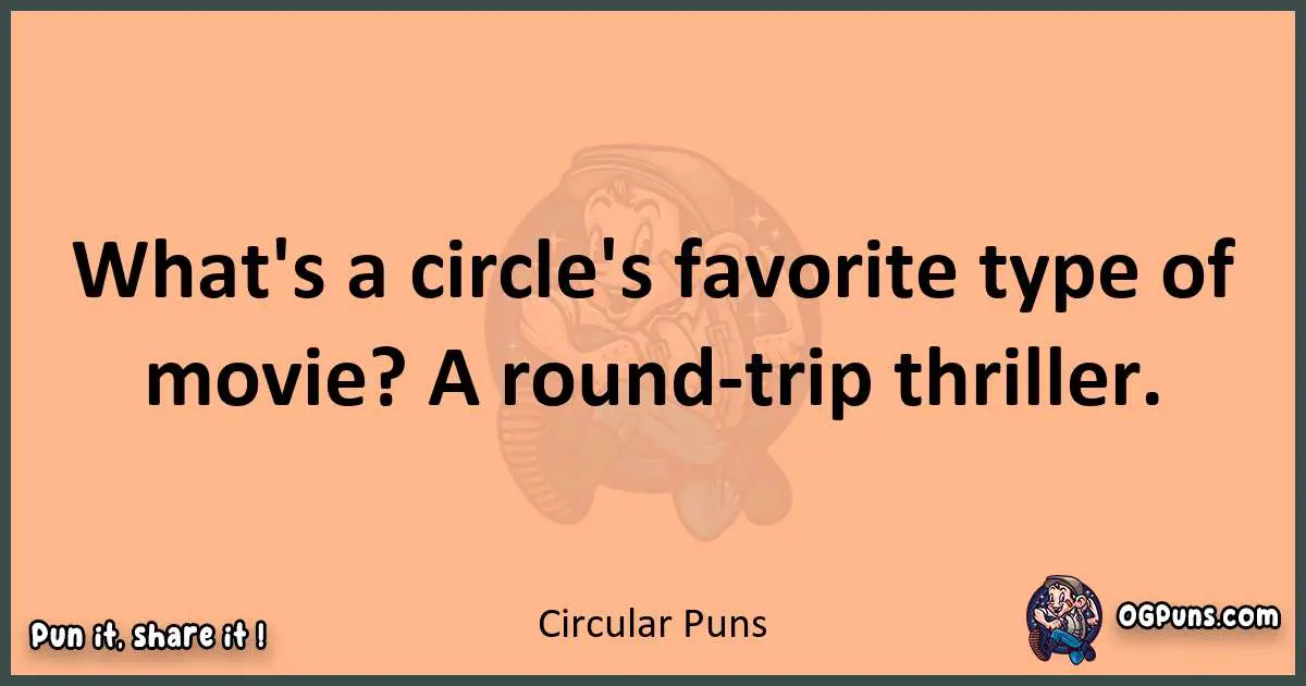 pun with Circular puns