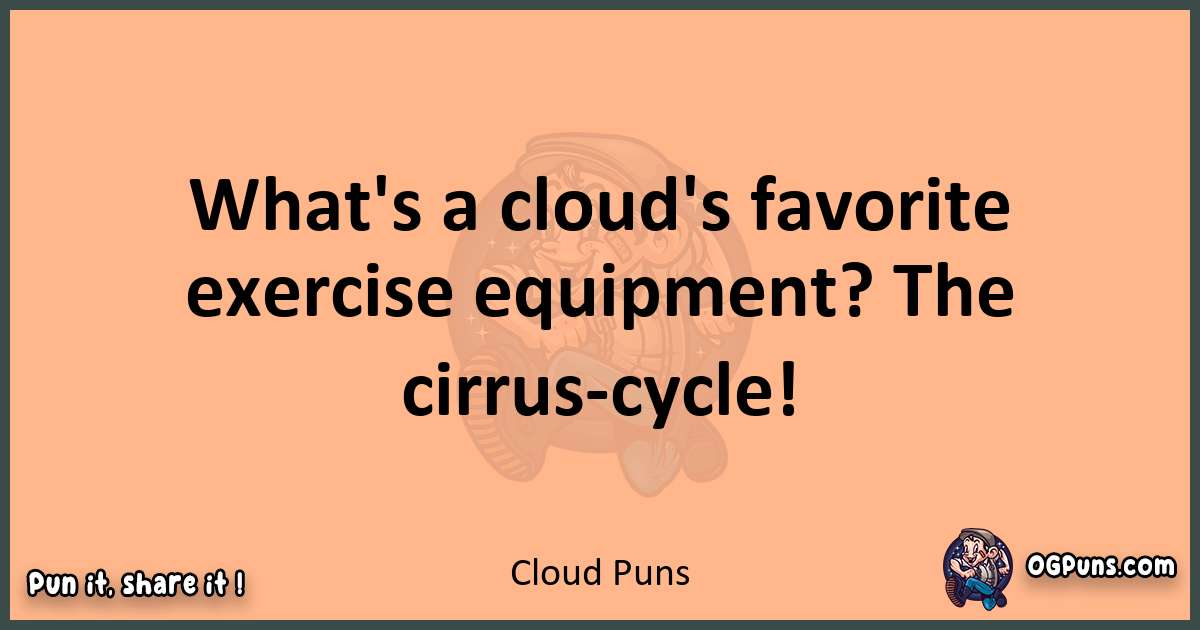 pun with Cloud puns