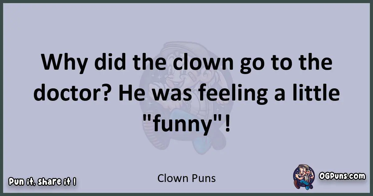 Textual pun with Clown puns