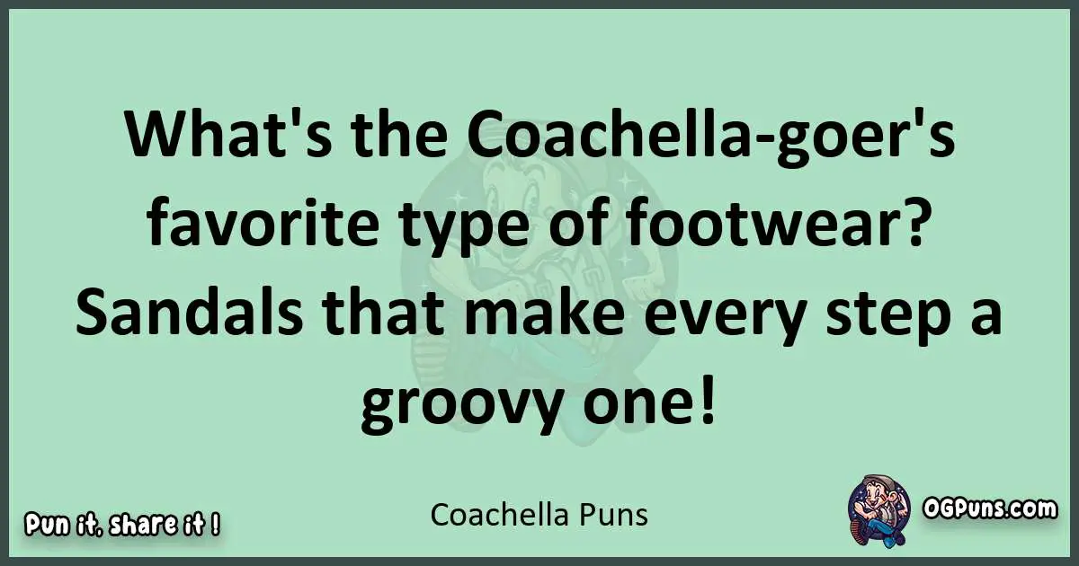 wordplay with Coachella puns