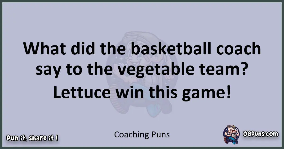 Textual pun with Coaching puns