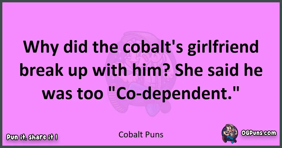 Cobalt puns nice pun
