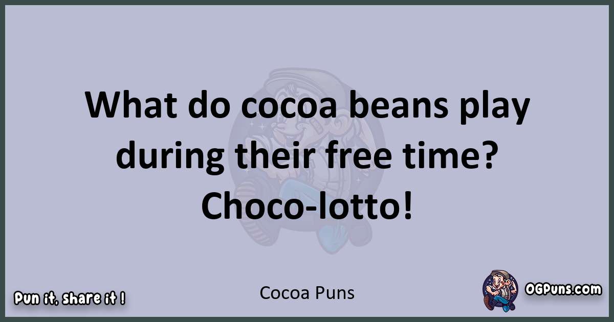 Textual pun with Cocoa puns