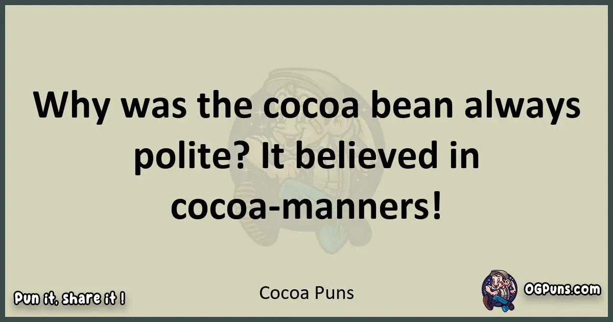 Cocoa puns text wordplay