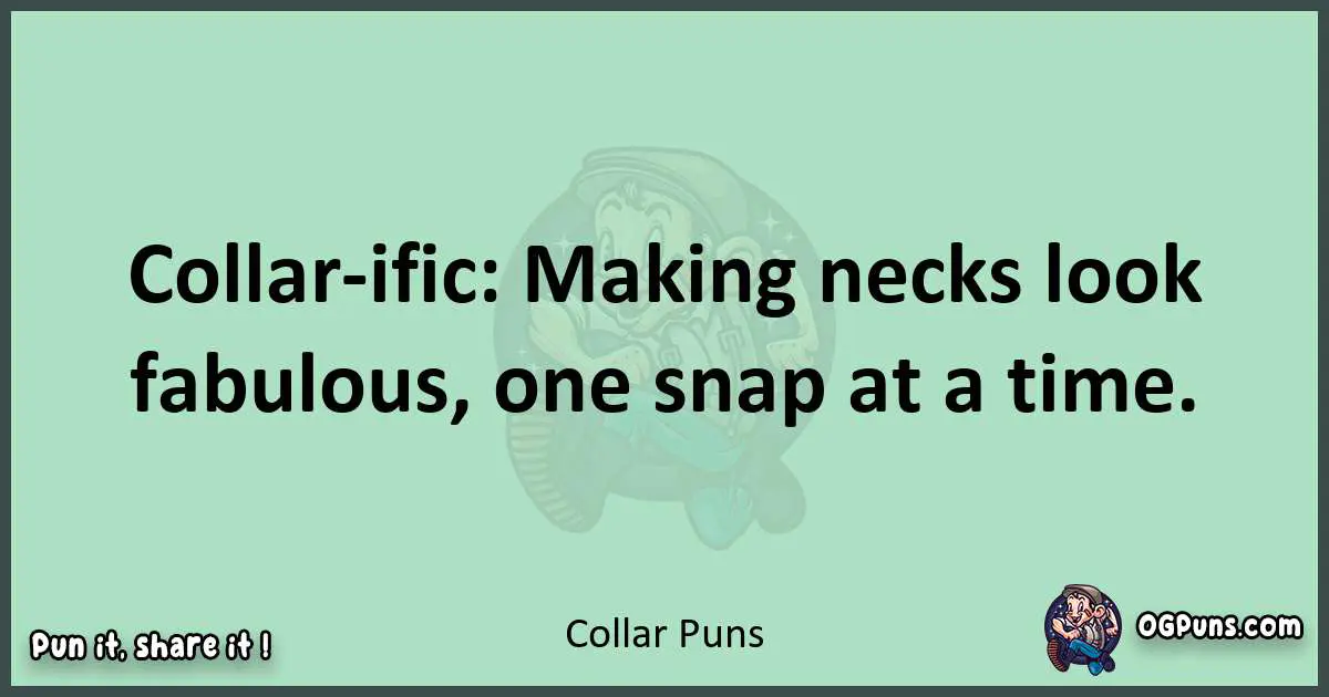 wordplay with Collar puns