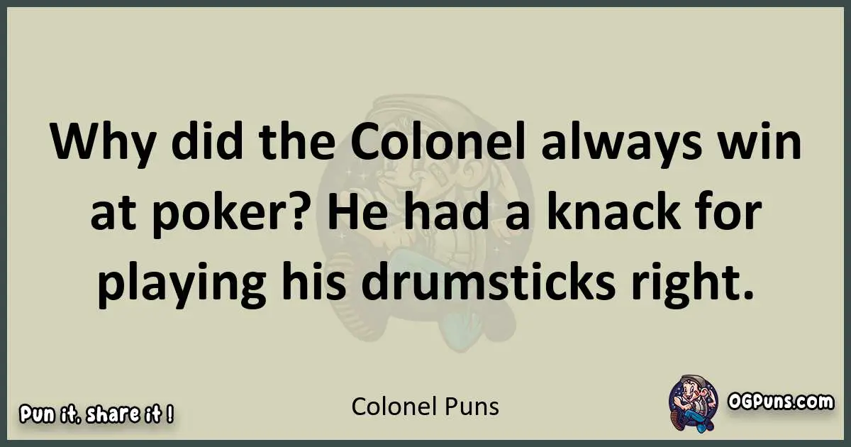 Colonel puns text wordplay