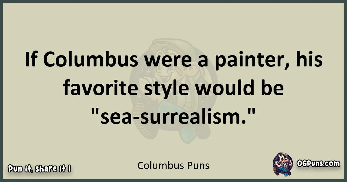 Columbus puns text wordplay