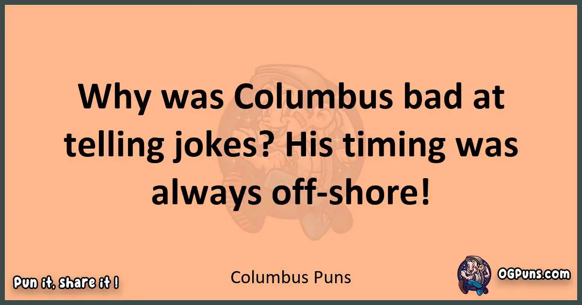 pun with Columbus puns