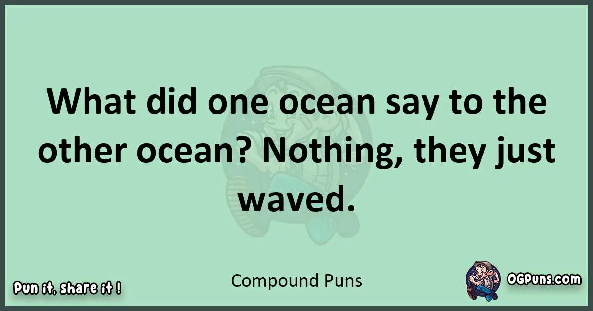 wordplay with Compound puns