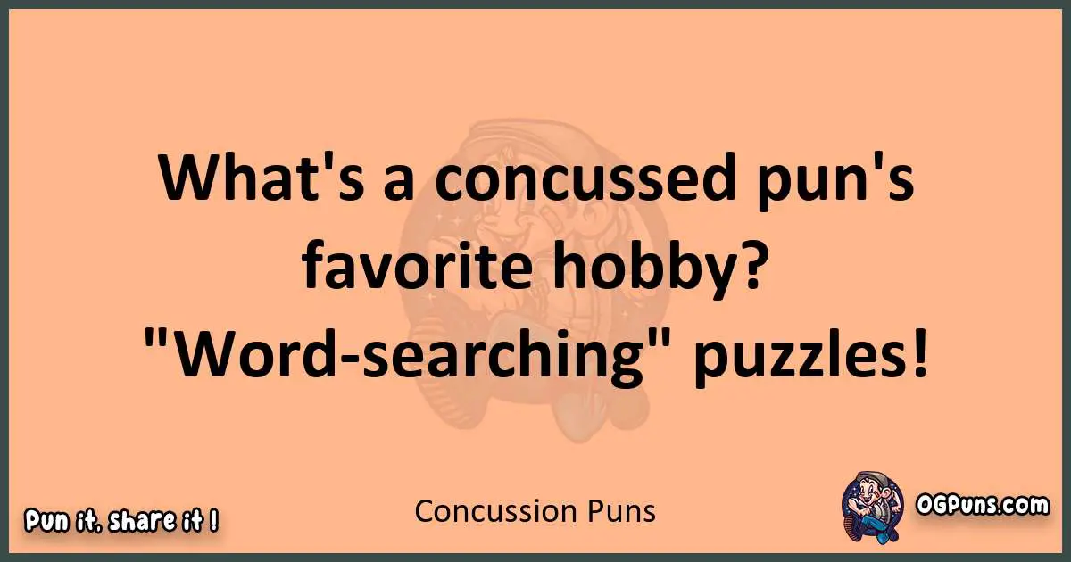 pun with Concussion puns