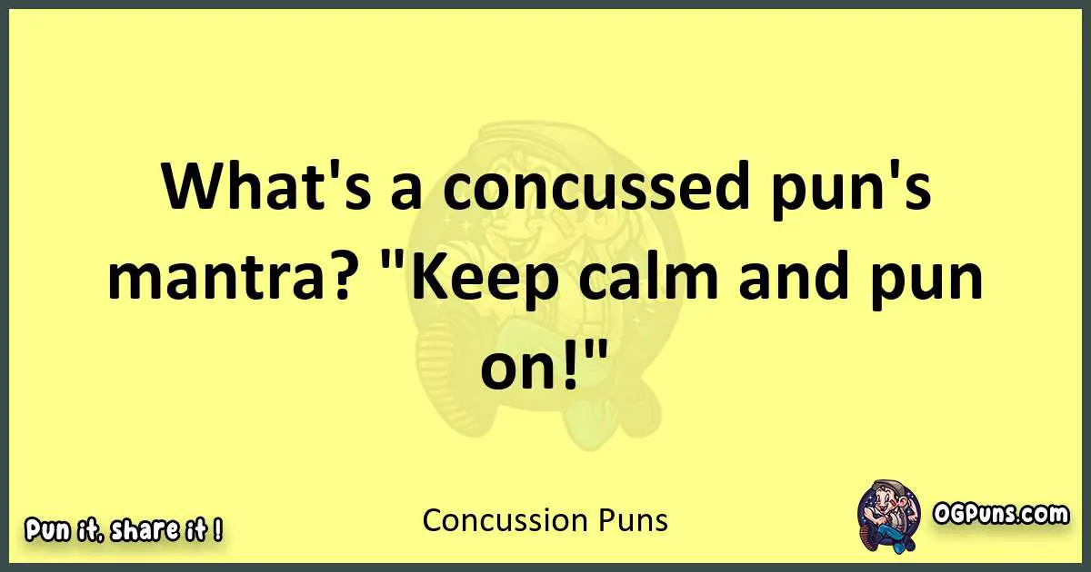 Concussion puns best worpdlay
