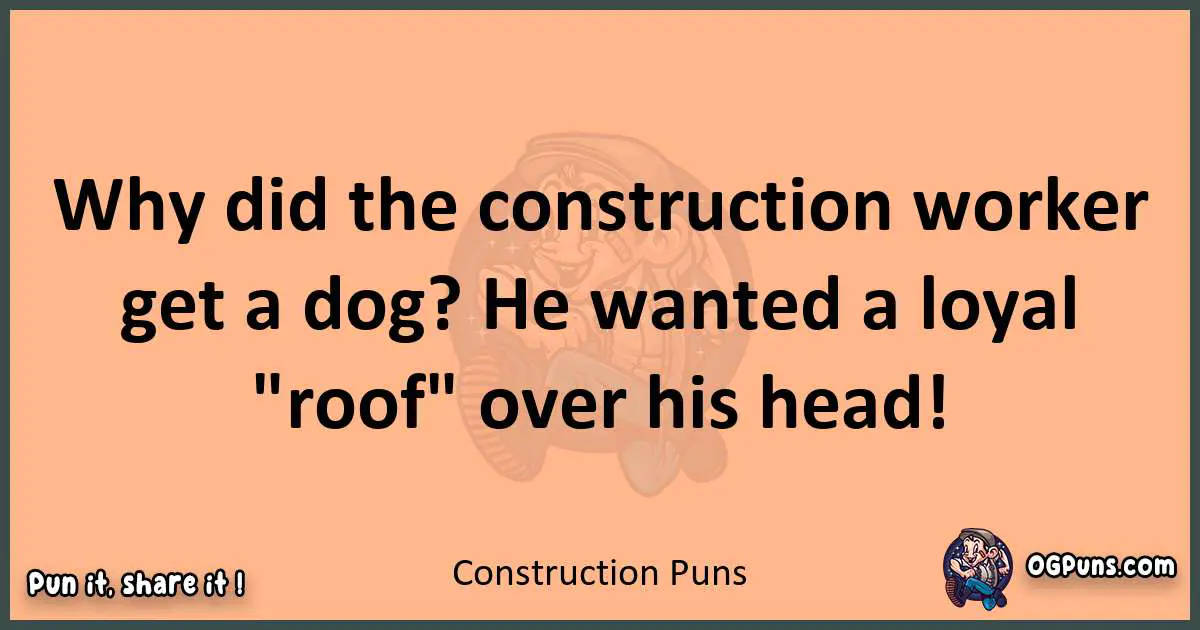 pun with Construction puns