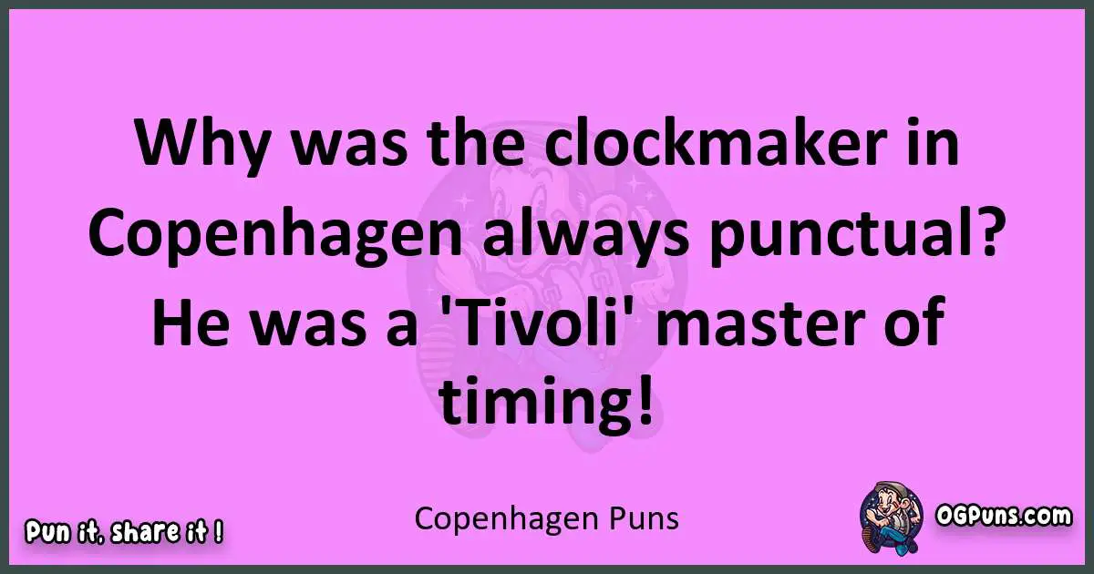 Copenhagen puns nice pun