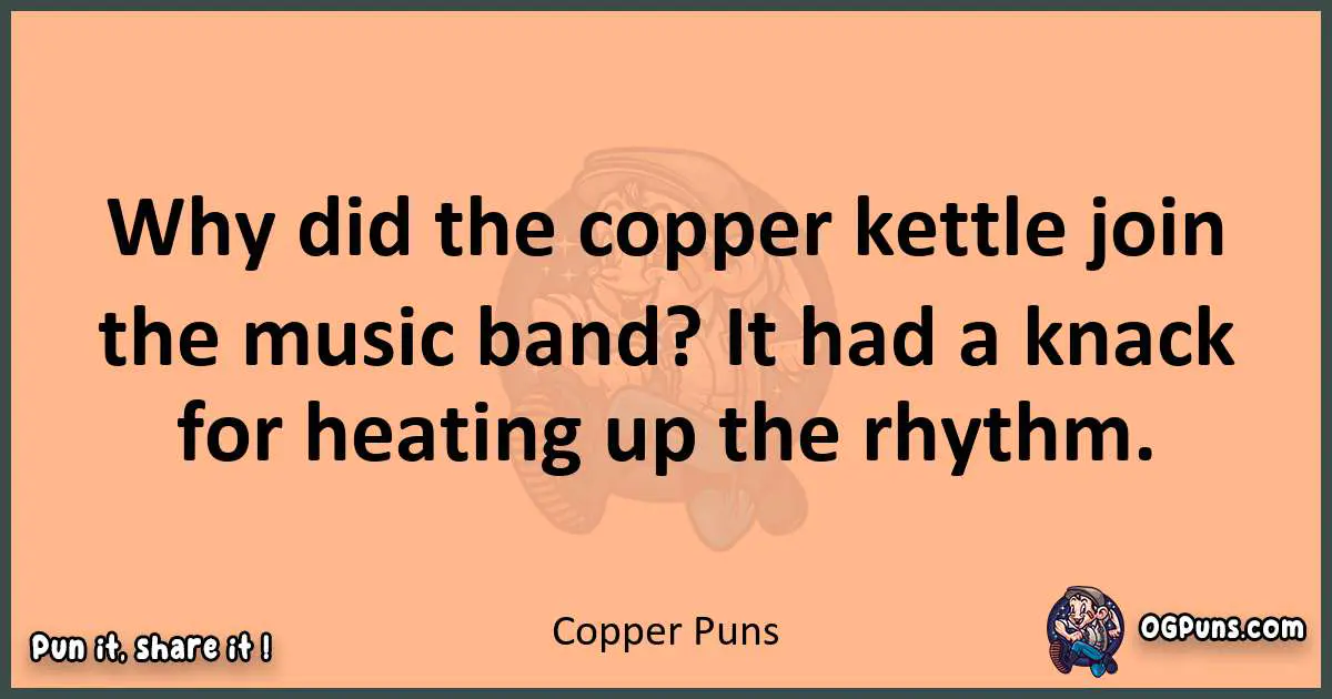 pun with Copper puns
