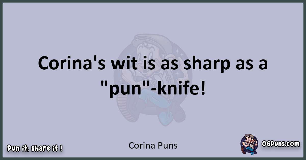 Textual pun with Corina puns