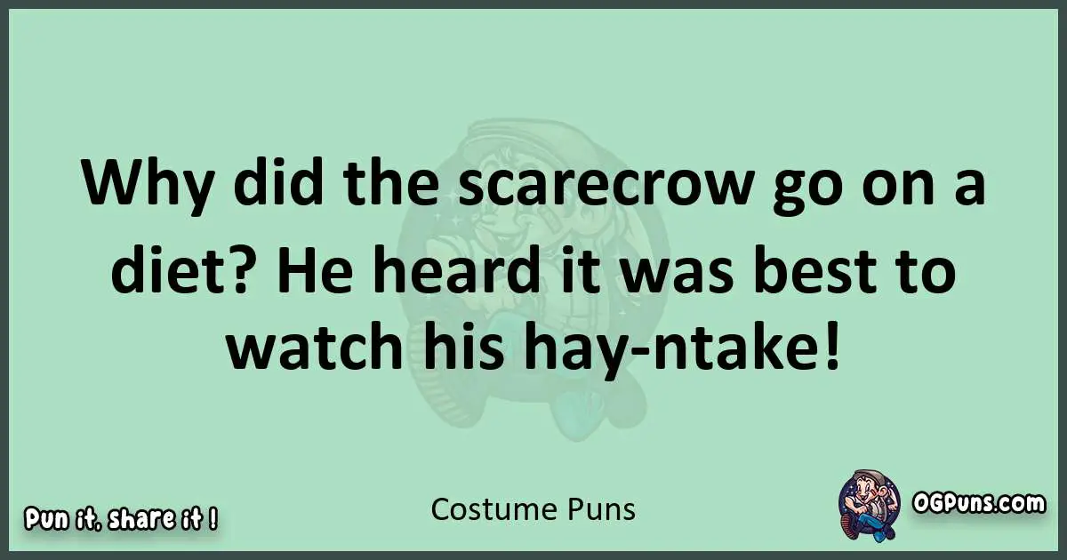 wordplay with Costume puns
