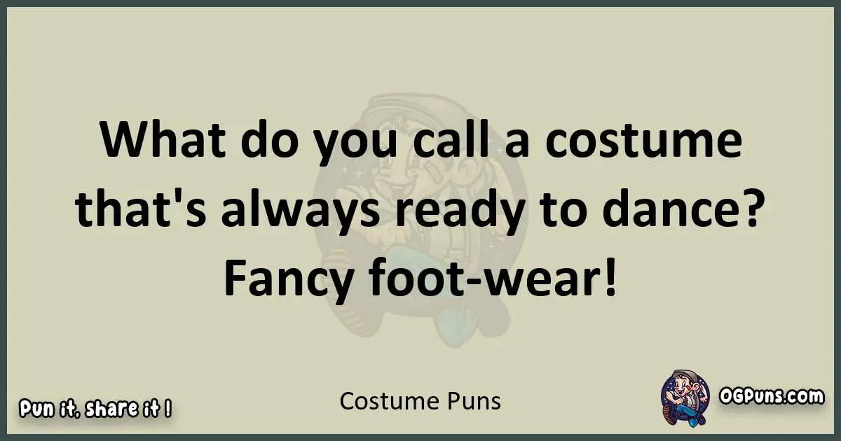 Costume puns text wordplay