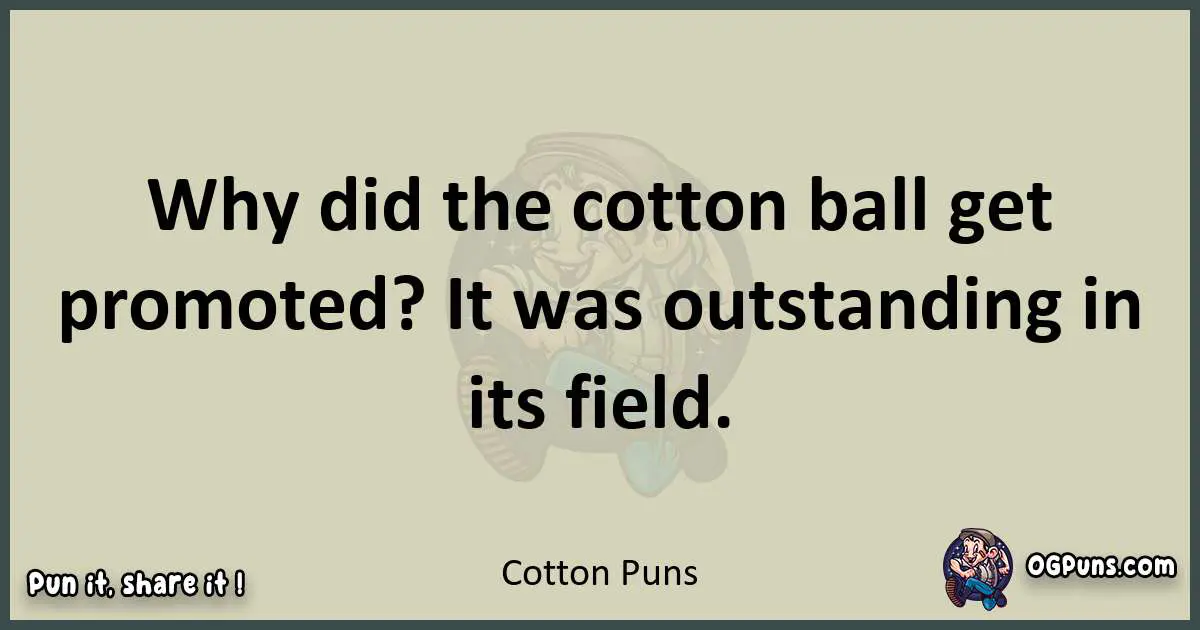Cotton puns text wordplay