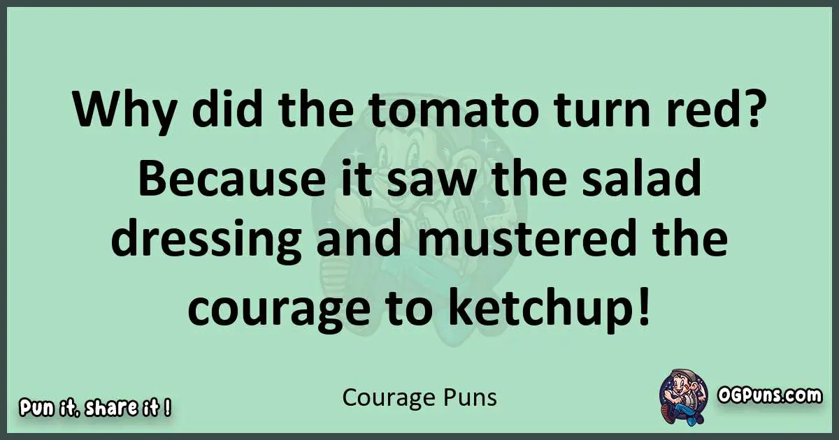 wordplay with Courage puns