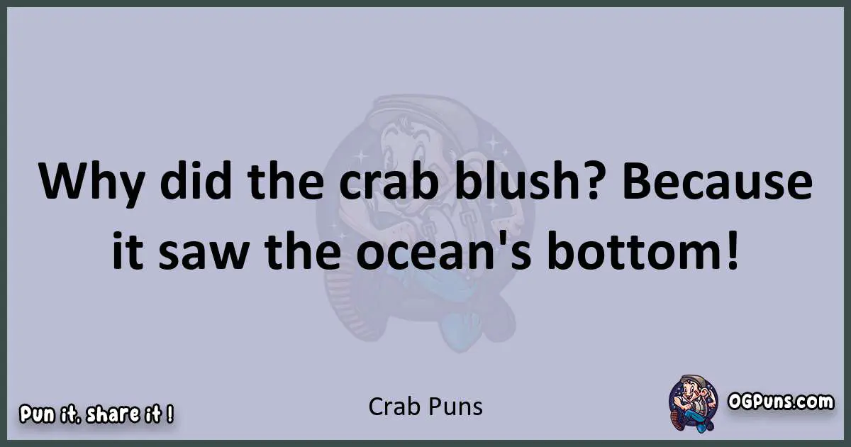 Textual pun with Crab puns