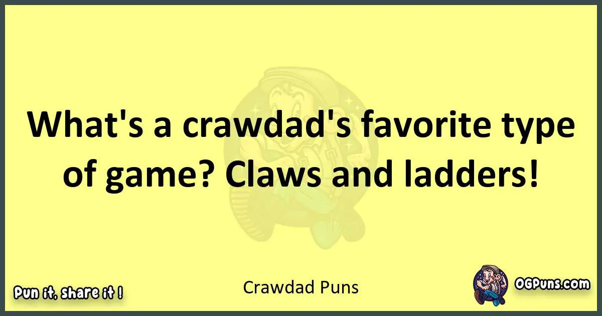 Crawdad puns best worpdlay