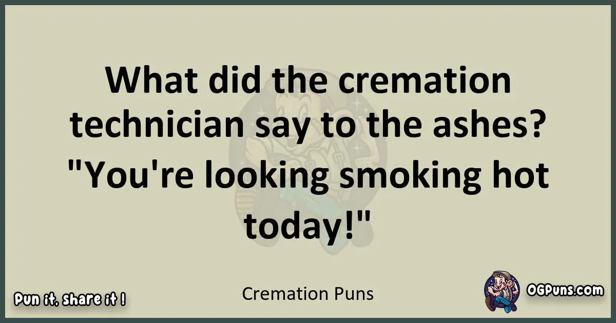 Cremation puns text wordplay