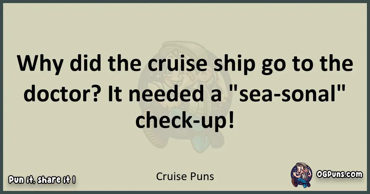 Cruise puns text wordplay