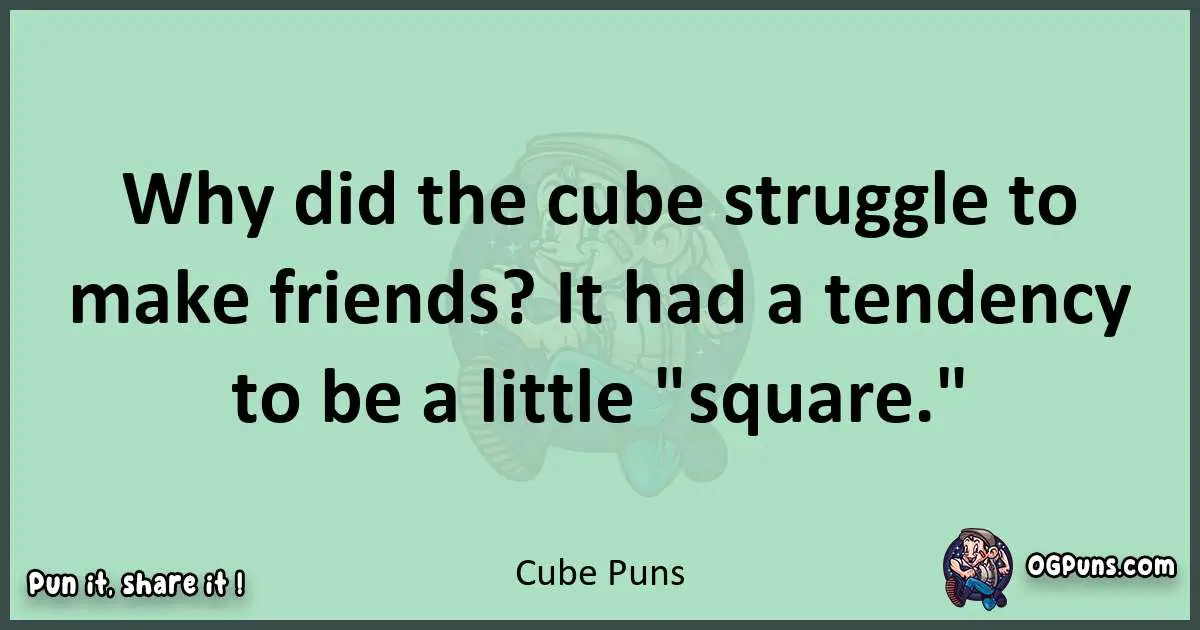 wordplay with Cube puns