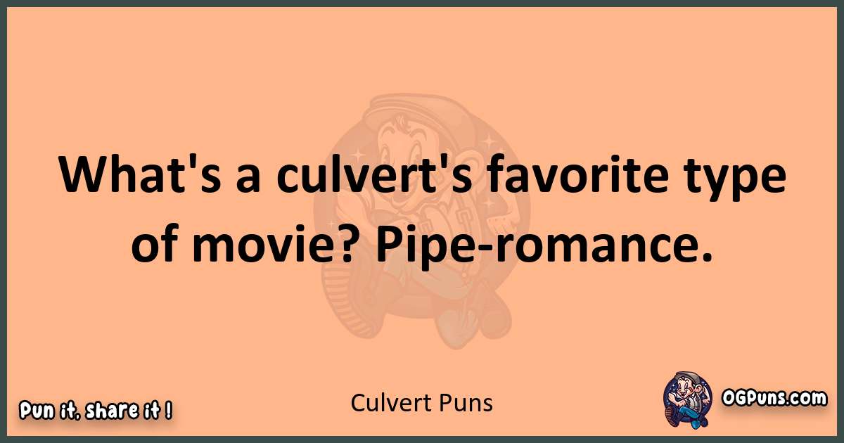 pun with Culvert puns