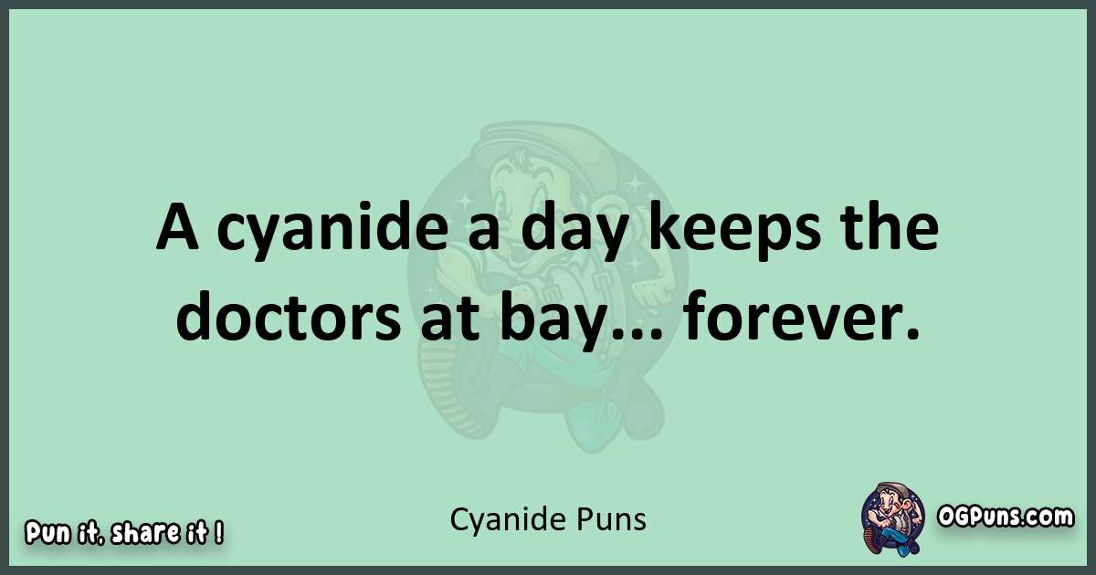 wordplay with Cyanide puns